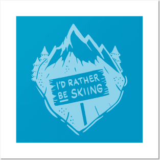 Vintage I'd Rather Be Skiing Shirt For Men And Women Posters and Art